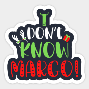 Why is the Carpet All Wet Todd, I Don't Know Margo Funny Ugly Christmas Shirt Couples Sticker